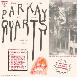 Tally All the Things You Broke Ep by Parquet Courts