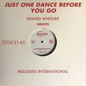 Just One Dance Before You Go by Wheeler, Shahid