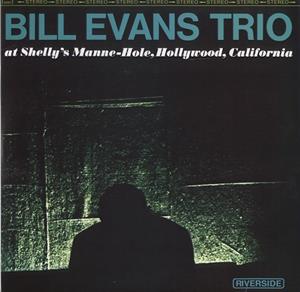 At Shelly's Manne-Hole by Bill Evans Trio
