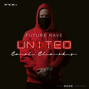 Future Rave United Vol. 1 by Clarks, Carl