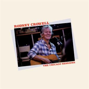 Chicago Sessions by Crowell, Rodney