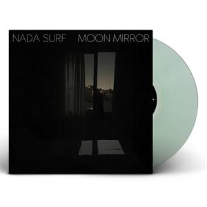 Moon Mirror by Nada Surf