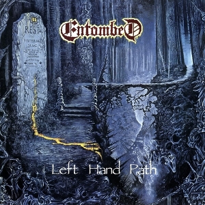 Left Hand Path by Entombed