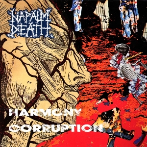 Harmony Corruption by Napalm Death