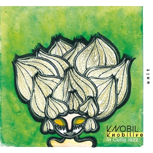 Knobilive In Cully Jazz by Knobil