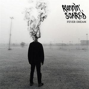 Fever Dream by Runnin' Scared