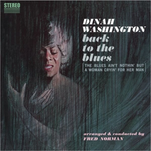 Back To the Blues by Washington, Dinah