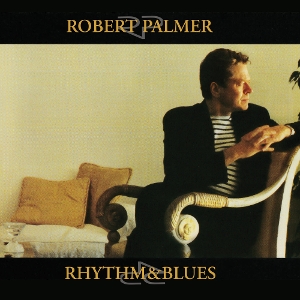 Rhythm & Blues by Palmer, Robert