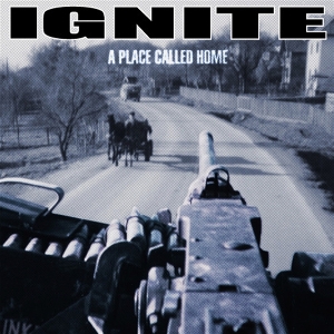 A Place Called Home by Ignite