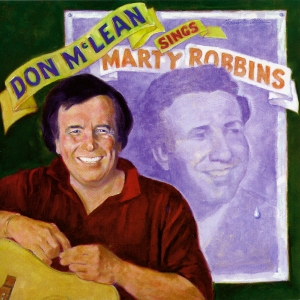 Don McLean Sings Marty Robbins by McLean, Don
