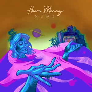 Numb by Have Mercy