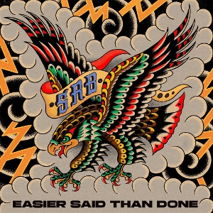 Easier Said Than Done by Southern River Band