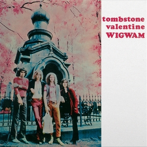 Tombstone Valentine by Wigwam