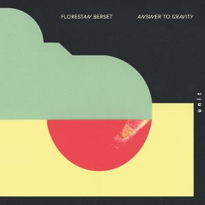 Answer To Gravity by Berset, Florestan