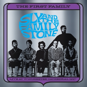 The First Family: Live At the Winchester Cathedral 1967 by Sly & the Family S...