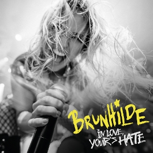 In Love Yours Hate by Brunhilde