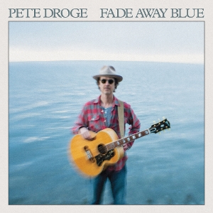 Fade Away Blue by Droge, Pete