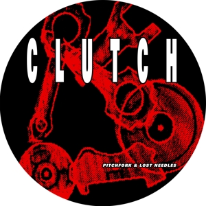 Pitchfork & Lost Needles by Clutch