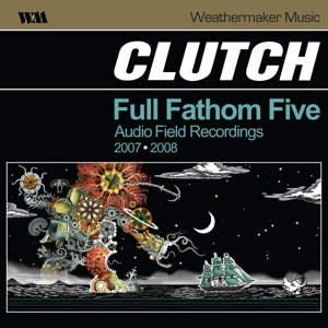 Full Fathom Five by Clutch