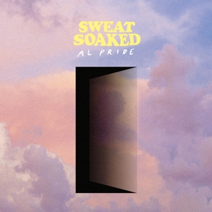 Sweat Soaked by Al Pride