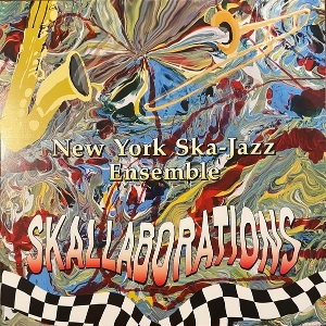 Skallaborations by New York Ska Jazz Ense...