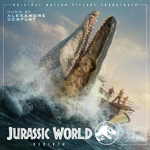 Jurassic World Rebirth by Desplat, Alexandre