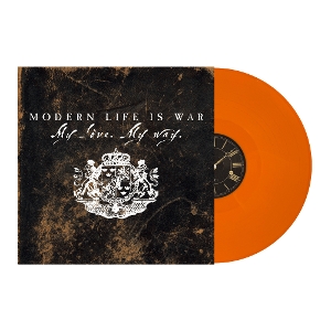 My Love My Way by Modern Life is War