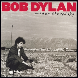 Under the Red Sky by Dylan, Bob