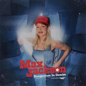 Dangerous In Denim by Jackson, Max