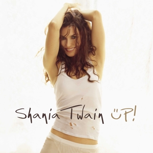 Up by Twain, Shania