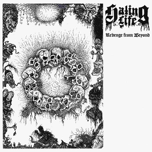 Revenge From Beyond by Hating Life