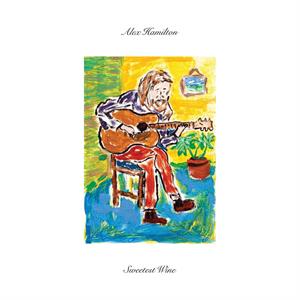 Sweetest Wine by Hamilton, Alex