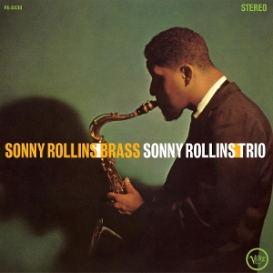 Brass/Trio by Rollins, Sonny