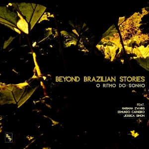O Ritmo Do Sonho by Beyond Brazilian Stories