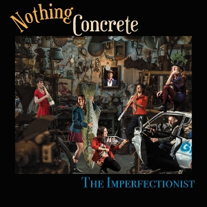 The Imperfectionist by Nothing Concrete