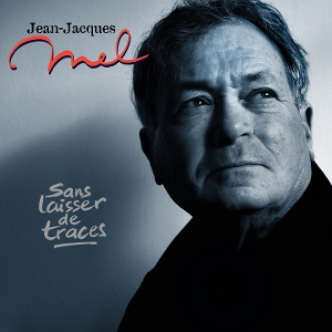 Sans Laisser De Traces by Mel, Jean-Jacques