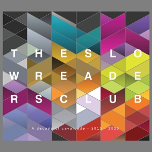 Cavalcade by Slow Readers Club