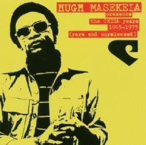 Chisa Years 1965-1975 by Masekela, Hugh