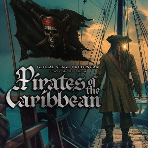 (Plays Music From) the Pirates of the Caribbean by Global Stage Orchestra