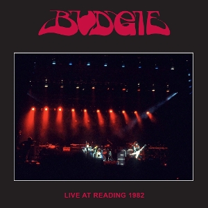 Live At Reading 1982 by Budgie