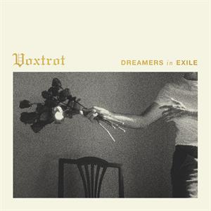 Dreamers In Exile by Voxtrot