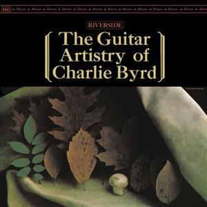 The Artistry of Charlie Byrd by Byrd, Charlie