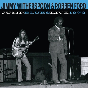 Jump Blues Live 1972 by Witherspoon, Jimmy & R...