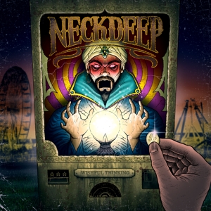 Wishful Thinking by Neck Deep