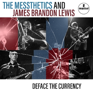 Deface the Currency by Messthetics & James Br...