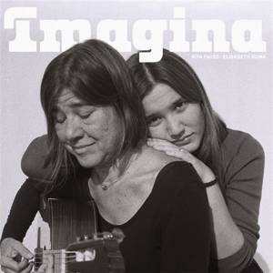 Imagina by Payes, Rita & Elisabet...