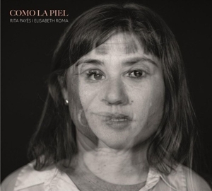 Como La Piel by Payes, Rita & Elisabeth Roma