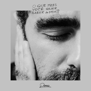 O Que Mais Voce Quer Saber De... by Dorea