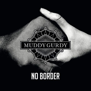 No Border - Anthology by Muddy Gurdy