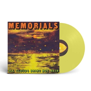 All Clouds Bring Not Rain by Memorials